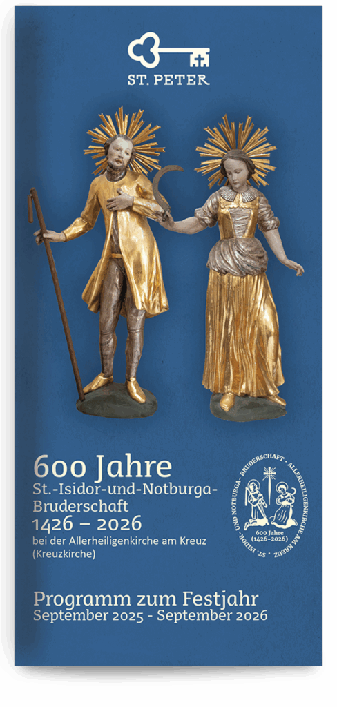 600 Jahre St.-Isidor-und-Notburga-Bruderschaft 1426 - 2026